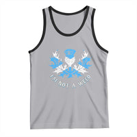 Funny Scottish Thistle I Am Not A Weed Tank Top Scotland Flag