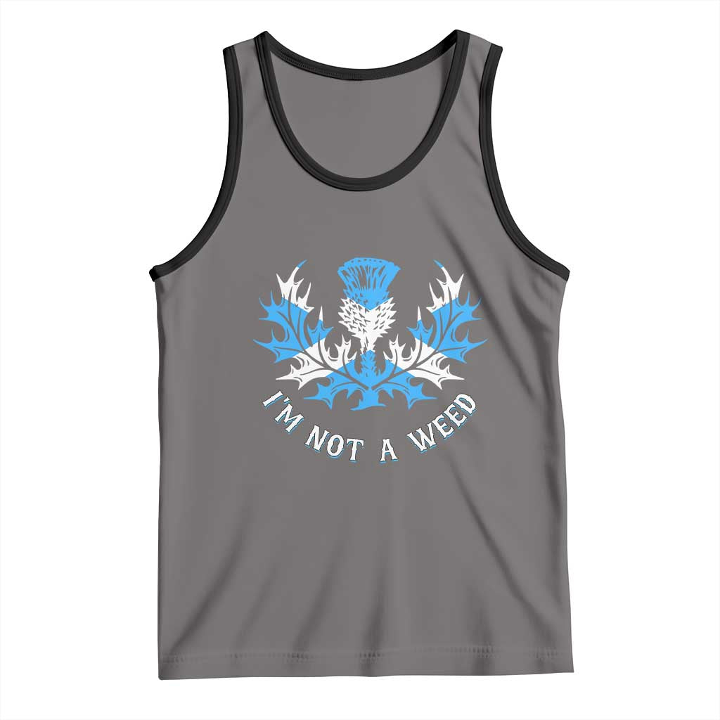 Funny Scottish Thistle I Am Not A Weed Tank Top Scotland Flag