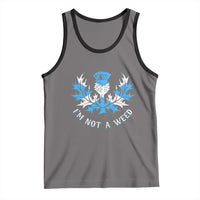 Funny Scottish Thistle I Am Not A Weed Tank Top Scotland Flag