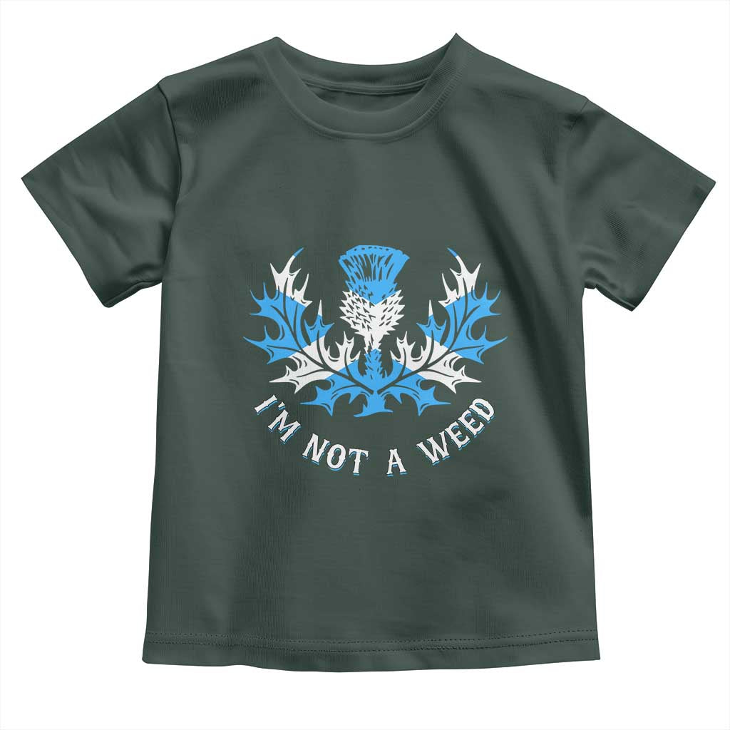 Funny Scottish Thistle I Am Not A Weed Toddler T Shirt Scotland Flag