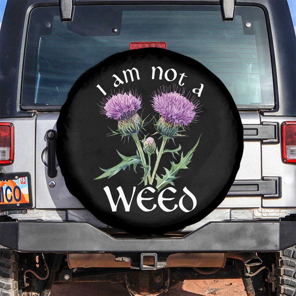 Funny Scottish Thistle I Am Not A Weed Spare Tire Cover