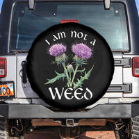 Funny Scottish Thistle I Am Not A Weed Spare Tire Cover