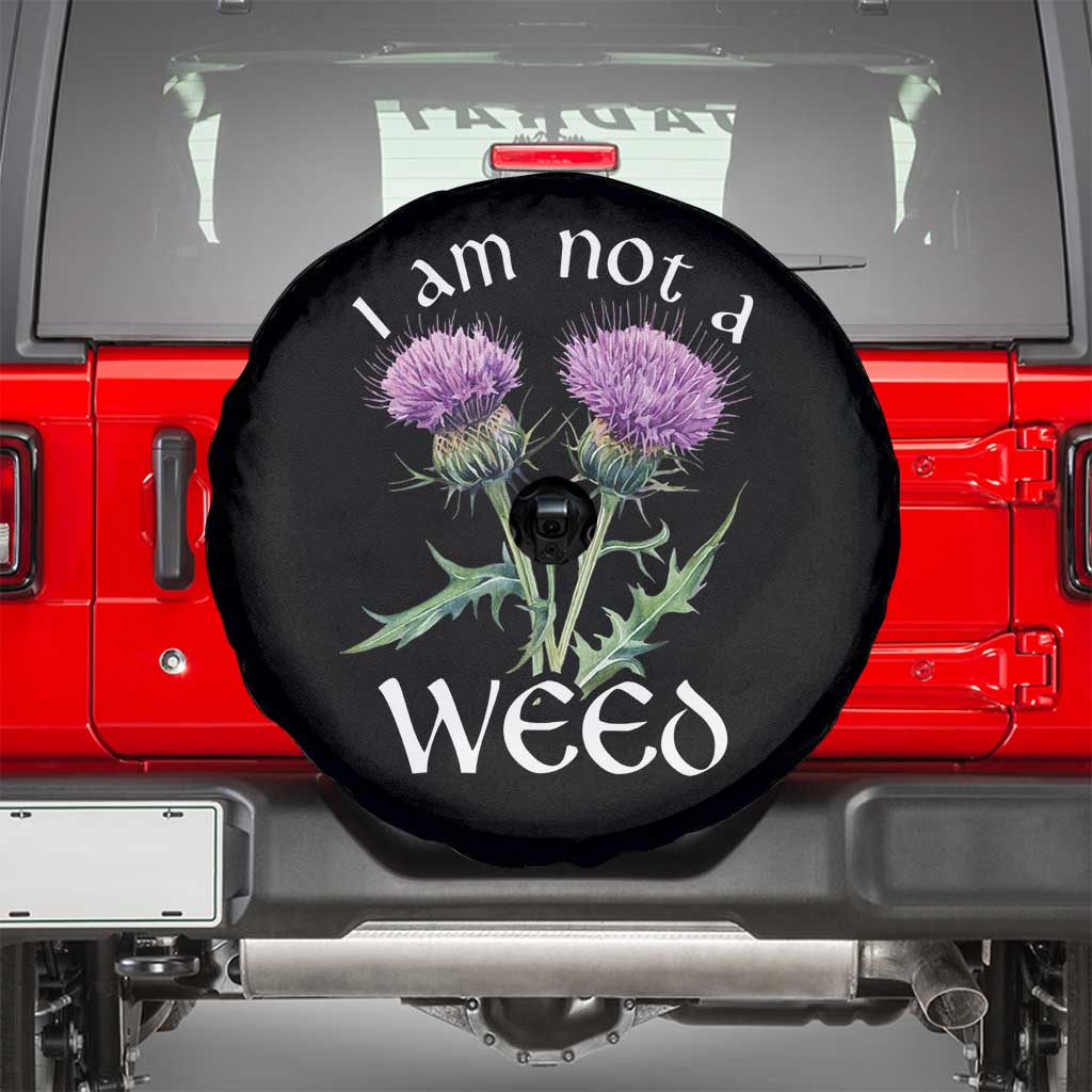 Funny Scottish Thistle I Am Not A Weed Spare Tire Cover