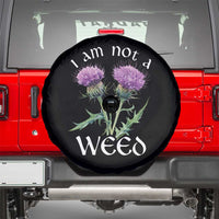 Funny Scottish Thistle I Am Not A Weed Spare Tire Cover