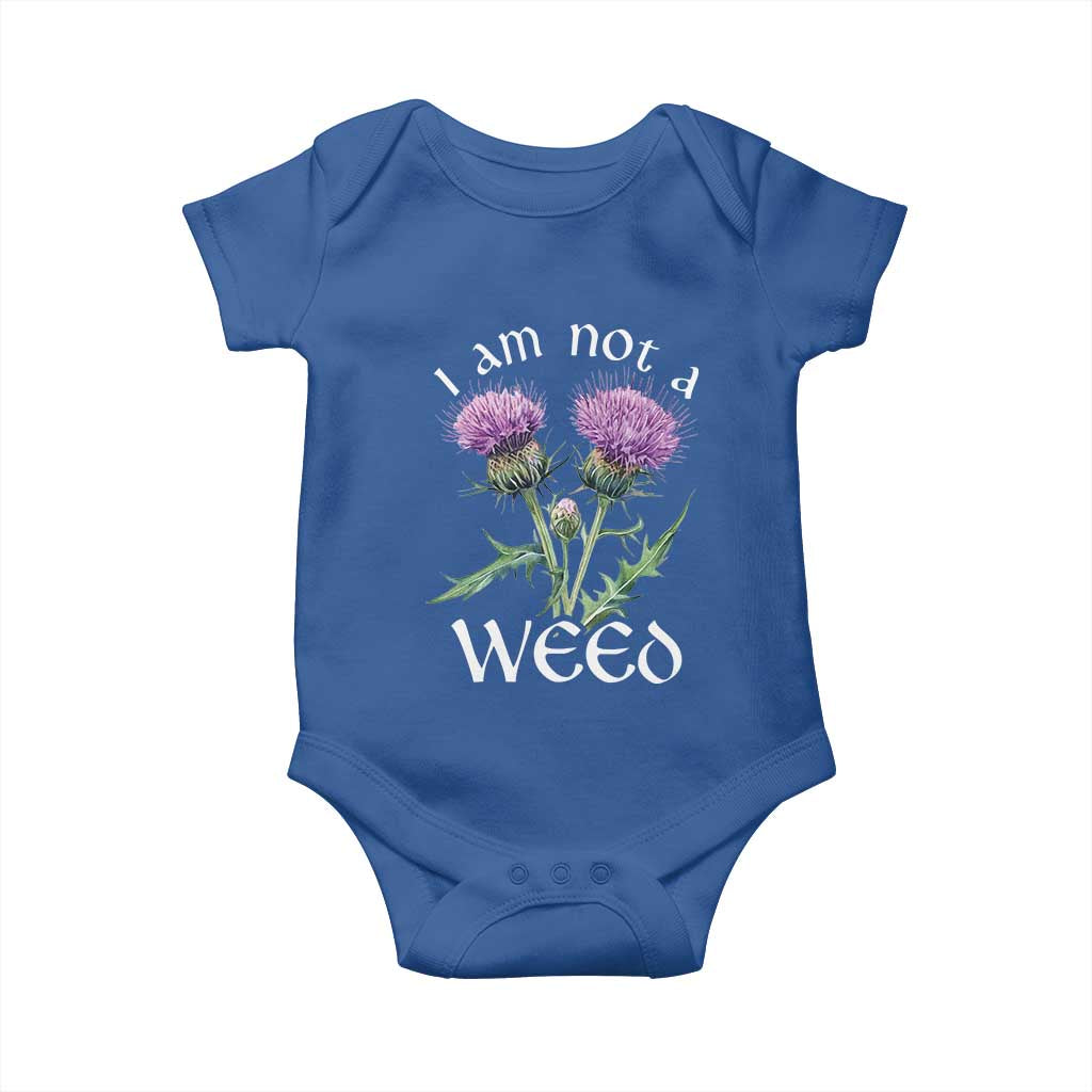 Funny Scottish Thistle I Am Not A Weed Baby Onesie