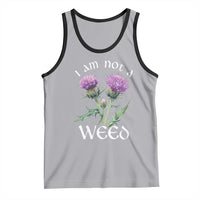 Funny Scottish Thistle I Am Not A Weed Tank Top