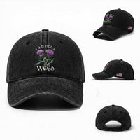 Funny Scottish Thistle I Am Not A Weed Washed Cotton Baseball Cap