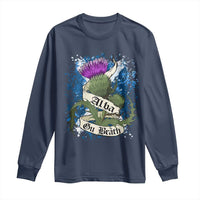Alba Gu Brath Long Sleeve Shirt Vintage Thistle Flower Scottish Scotland Flag Saltire