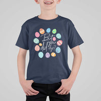 Funny Easter Day T Shirt For Kid But Did You Dye Easter Eggs