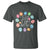 Funny Easter Day T Shirt But Did You Dye Easter Eggs