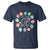 Funny Easter Day T Shirt But Did You Dye Easter Eggs