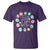 Funny Easter Day T Shirt But Did You Dye Easter Eggs