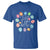 Funny Easter Day T Shirt But Did You Dye Easter Eggs