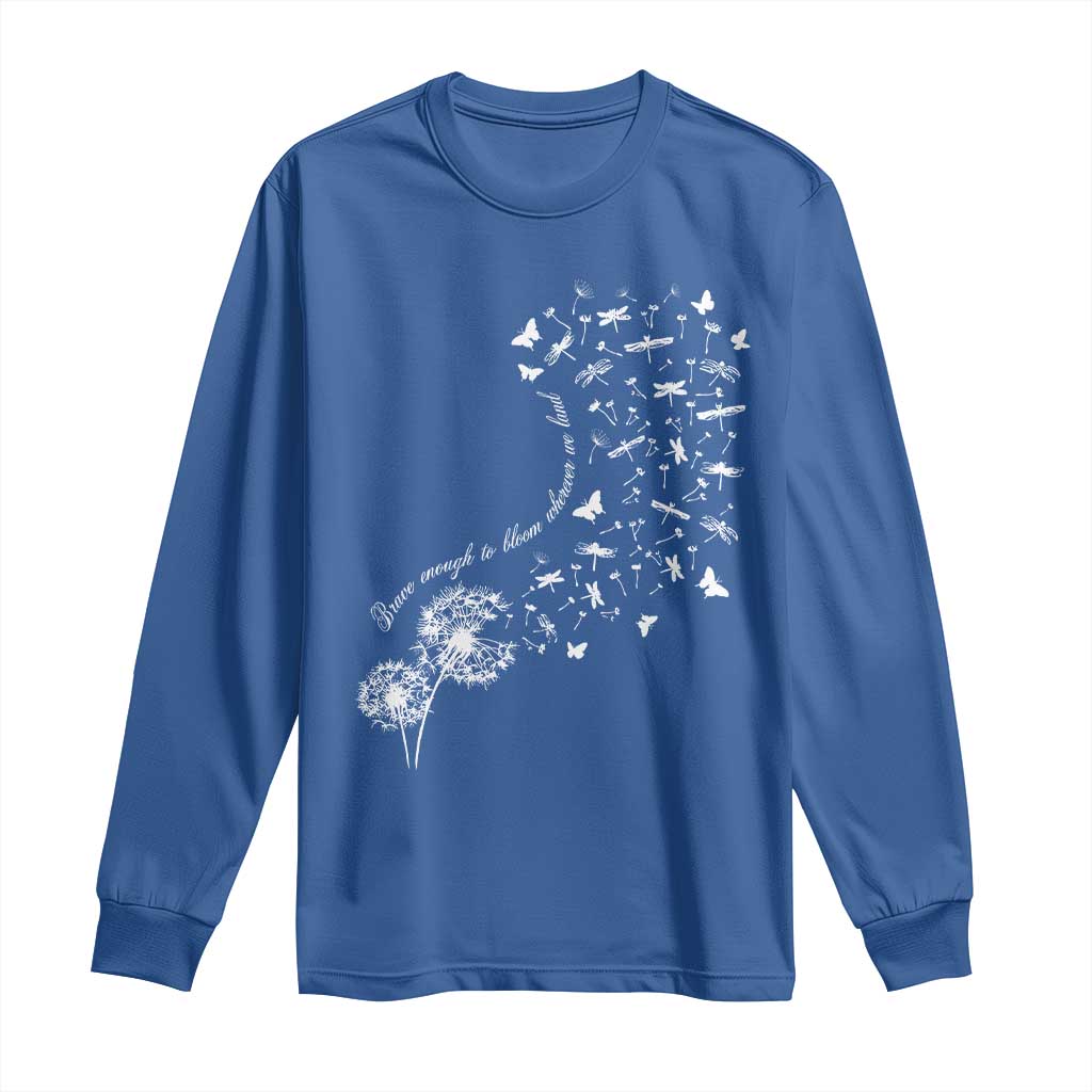 Military Child Month Long Sleeve Shirt Brave Enough To Bloom Wherever We Land Dandelion Flowers
