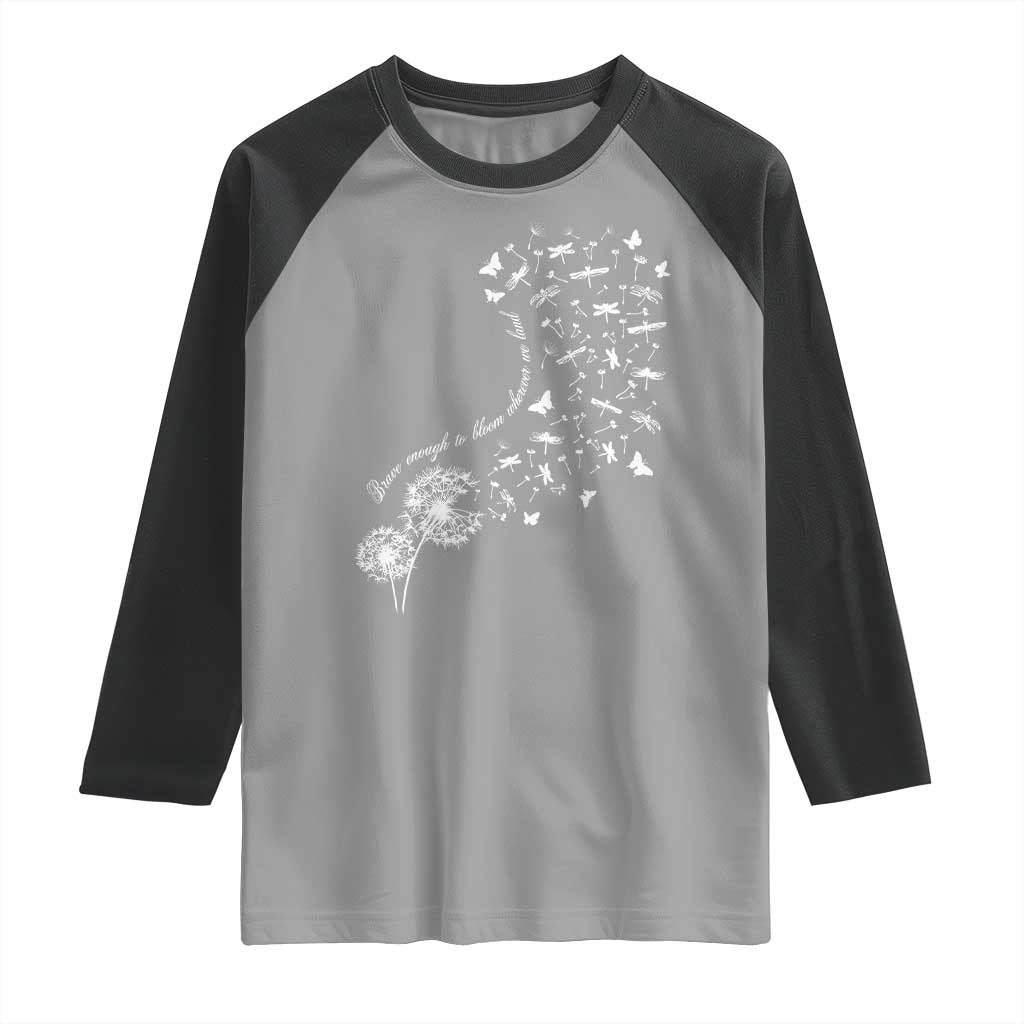 Military Child Month Raglan Shirt Brave Enough To Bloom Wherever We Land Dandelion Flowers