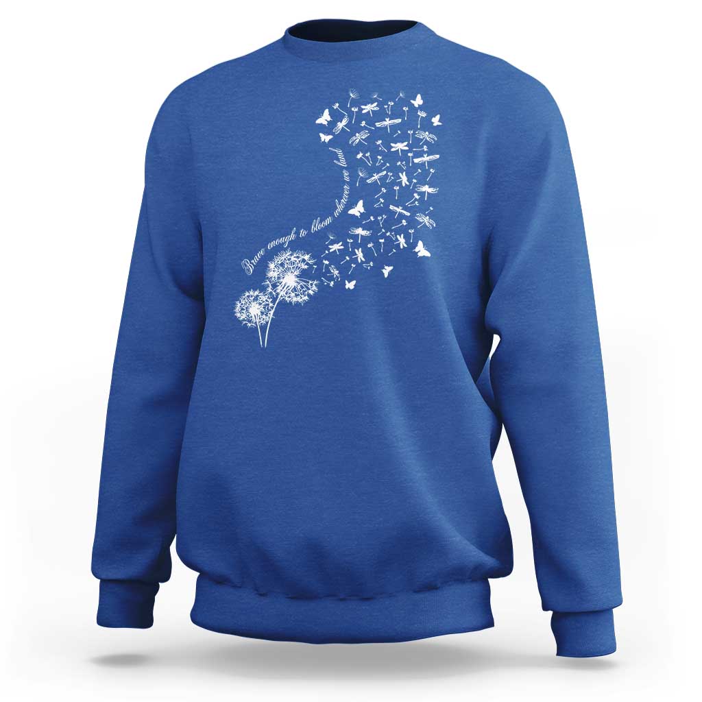Military Child Month Sweatshirt Brave Enough To Bloom Wherever We Land Dandelion Flowers