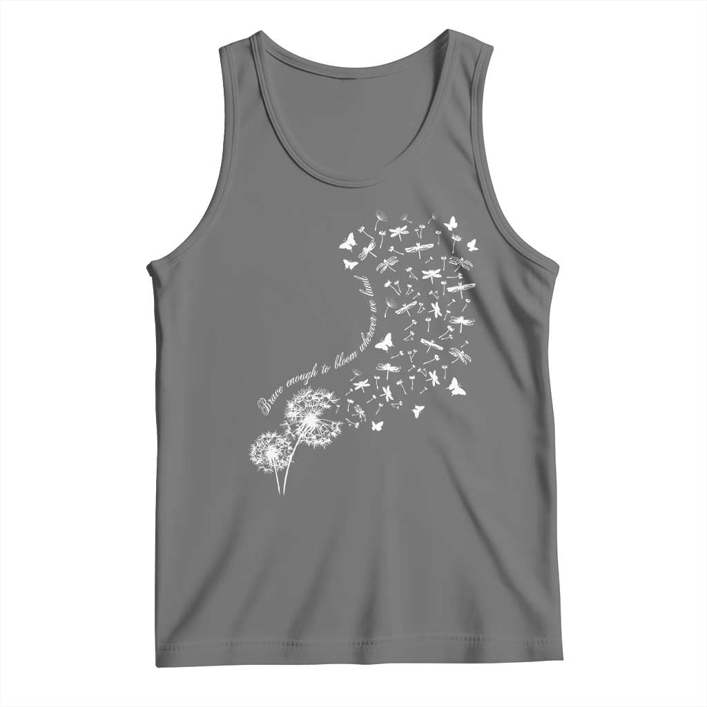 Military Child Month Tank Top Brave Enough To Bloom Wherever We Land Dandelion Flowers