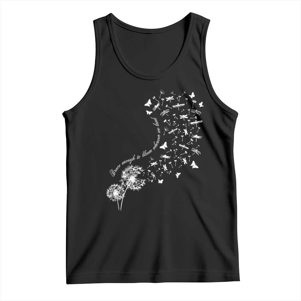 Military Child Month Tank Top Brave Enough To Bloom Wherever We Land Dandelion Flowers