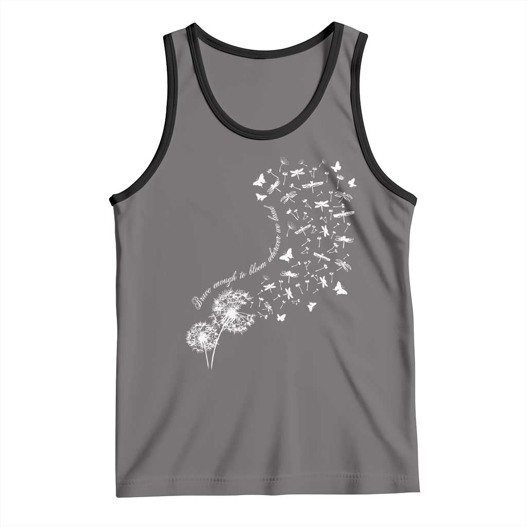 Military Child Month Tank Top Brave Enough To Bloom Wherever We Land Dandelion Flowers
