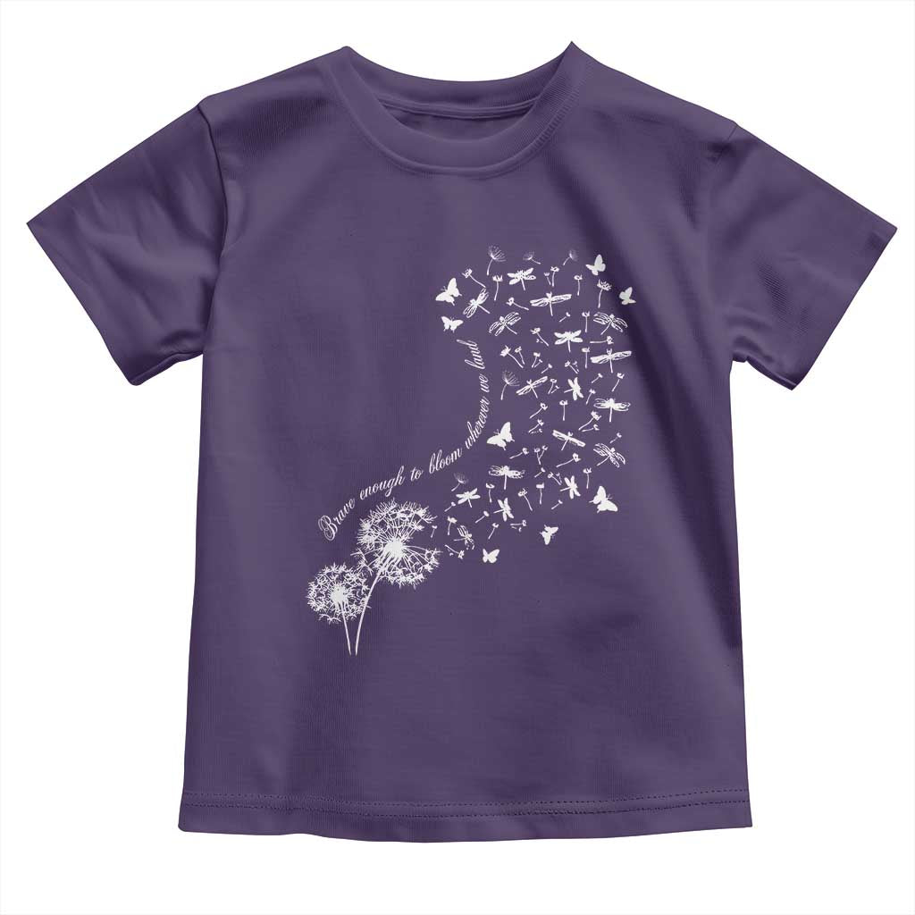 Military Child Month Toddler T Shirt Brave Enough To Bloom Wherever We Land Dandelion Flowers