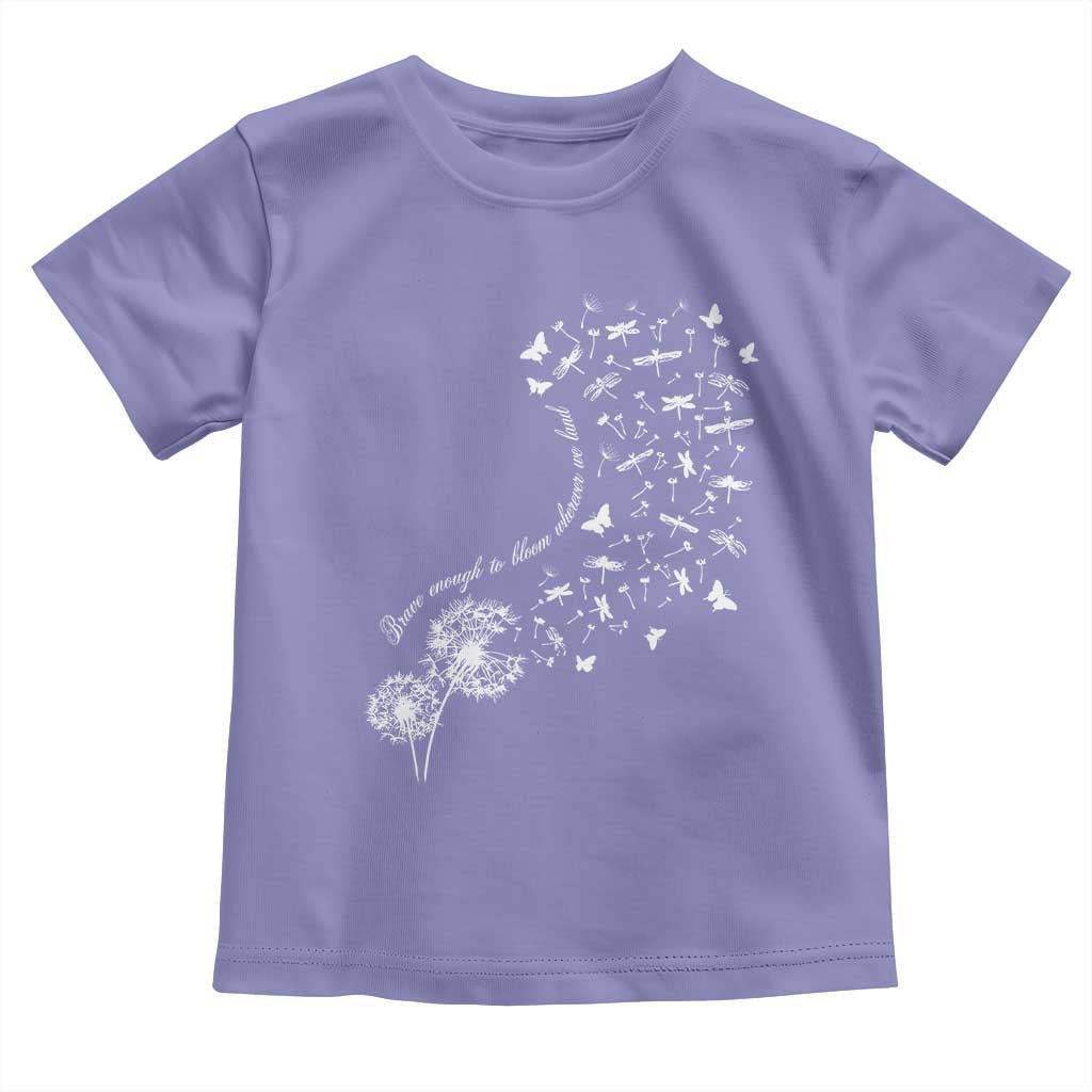 Military Child Month Toddler T Shirt Brave Enough To Bloom Wherever We Land Dandelion Flowers