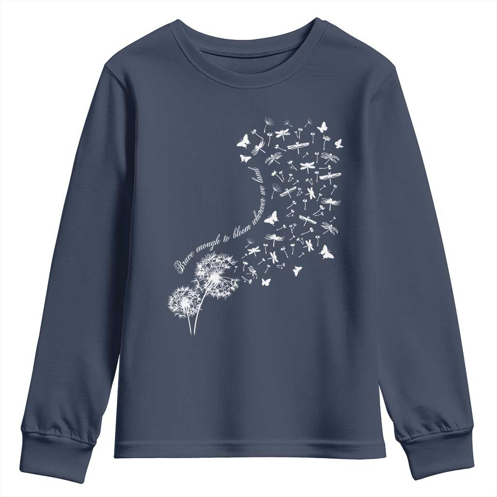 Military Child Month Youth Sweatshirt Brave Enough To Bloom Wherever We Land Dandelion Flowers