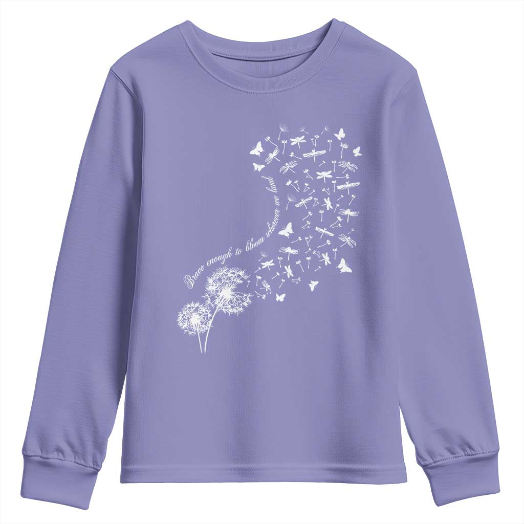 Military Child Month Youth Sweatshirt Brave Enough To Bloom Wherever We Land Dandelion Flowers