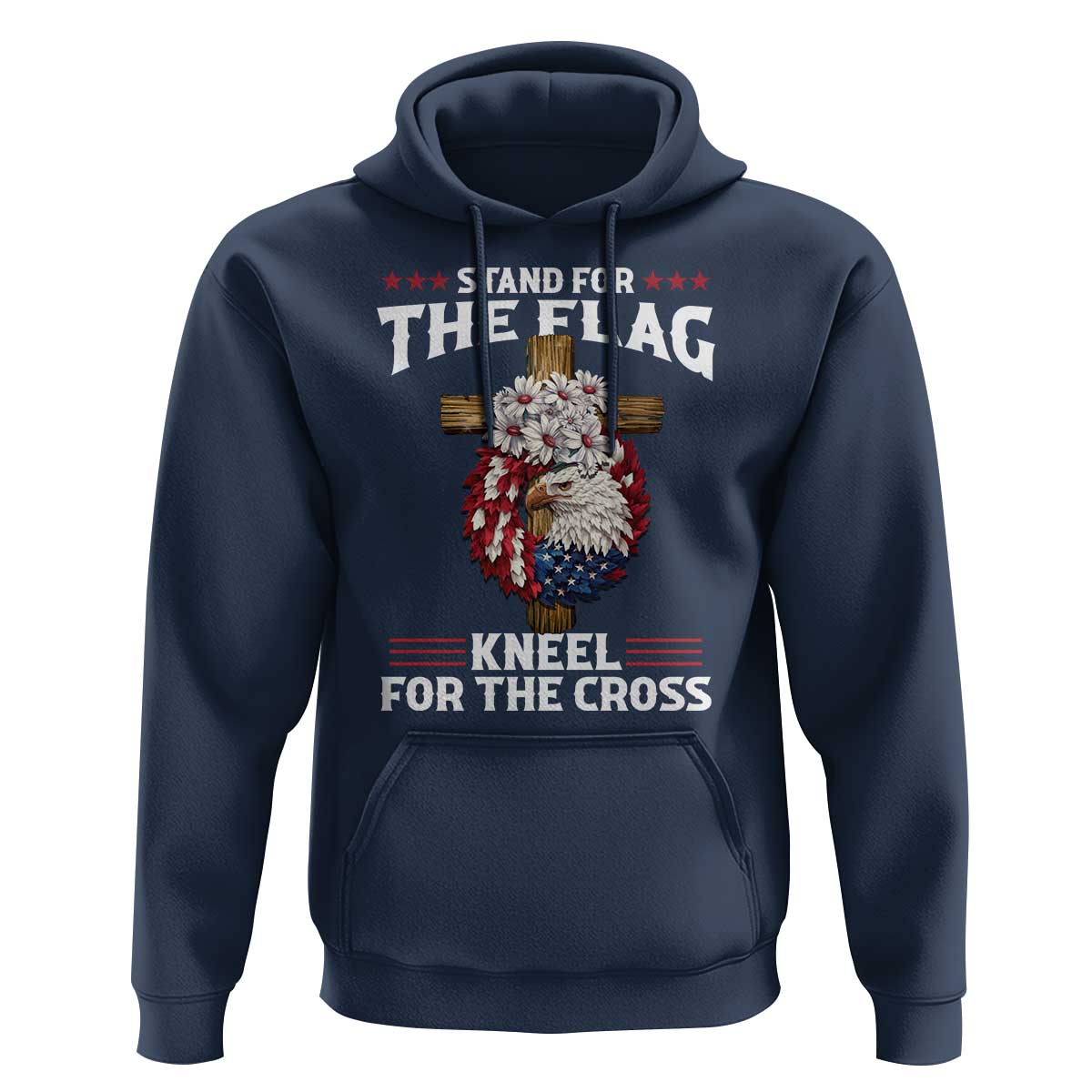 Christian Faith Hoodie 4th Of July Stand For The Flag Kneel For The Cross USA Flag - Wonder Print Shop