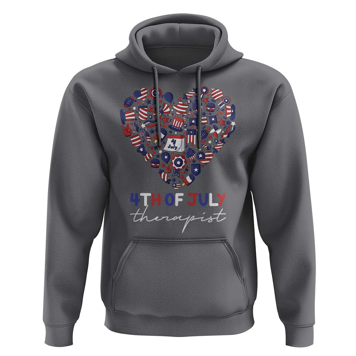 Funny Independence Day Hoodie 4th Of July Therapist Big Heart - Wonder Print Shop
