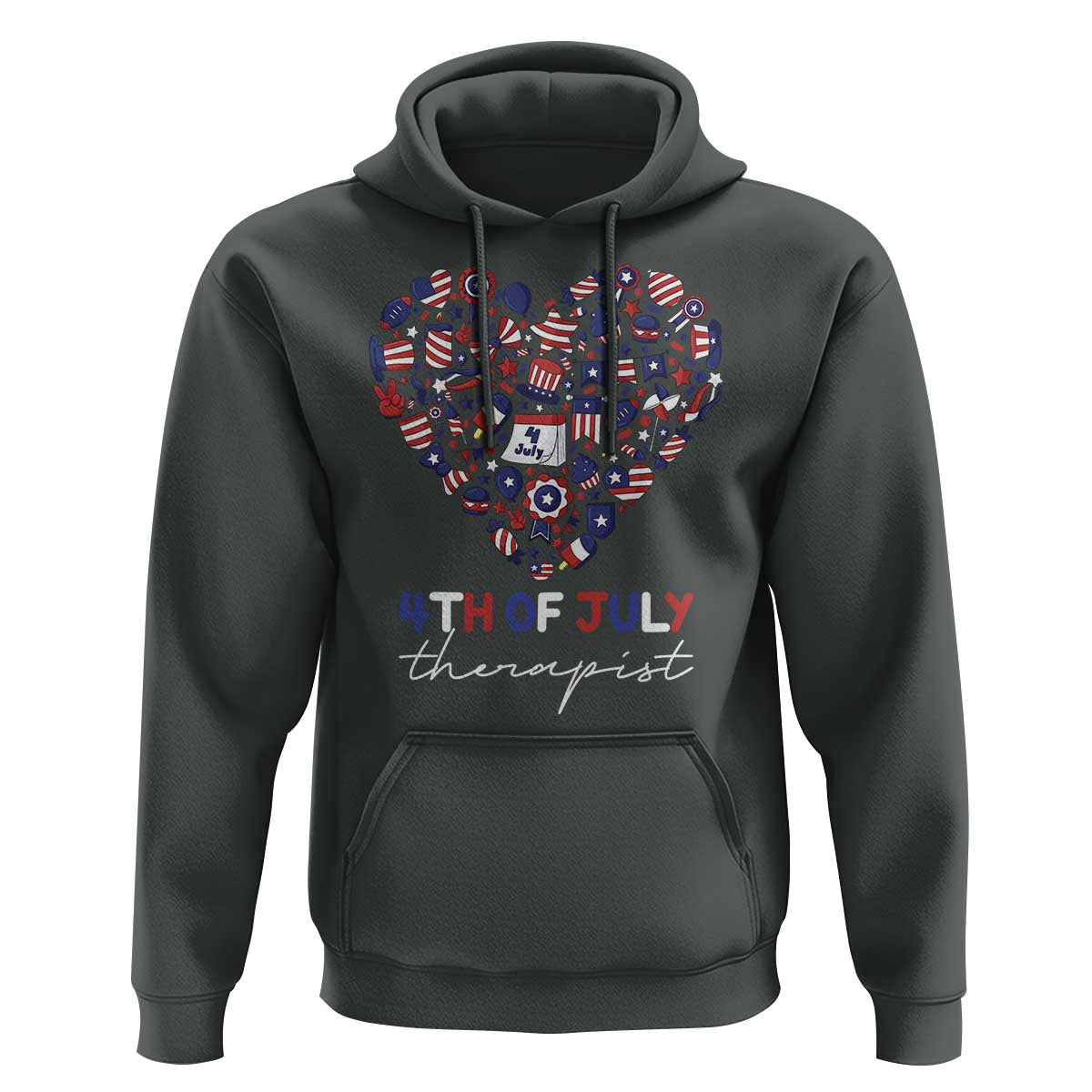 Funny Independence Day Hoodie 4th Of July Therapist Big Heart - Wonder Print Shop