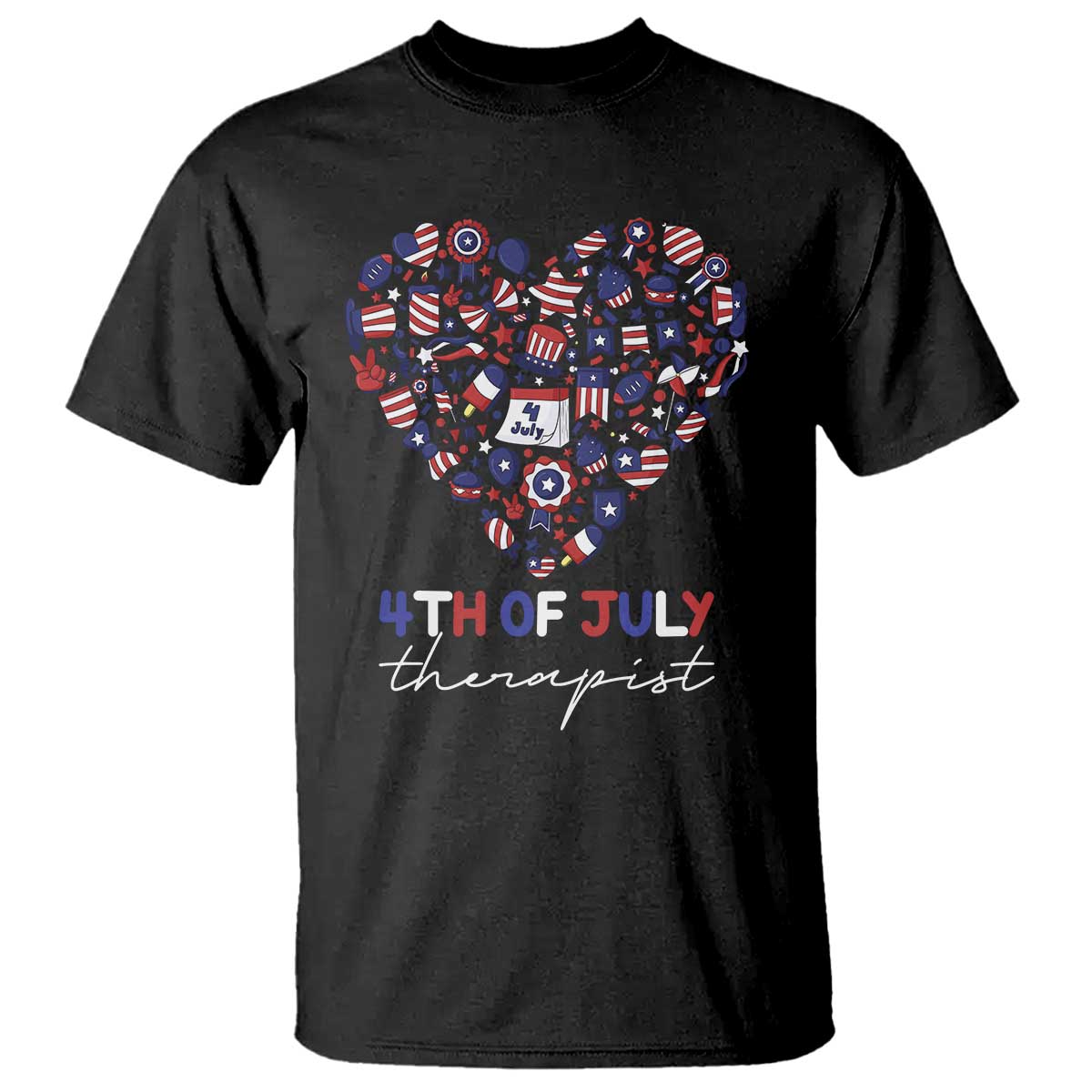 Funny Independence Day T Shirt 4th Of July Therapist Big Heart - Wonder Print Shop