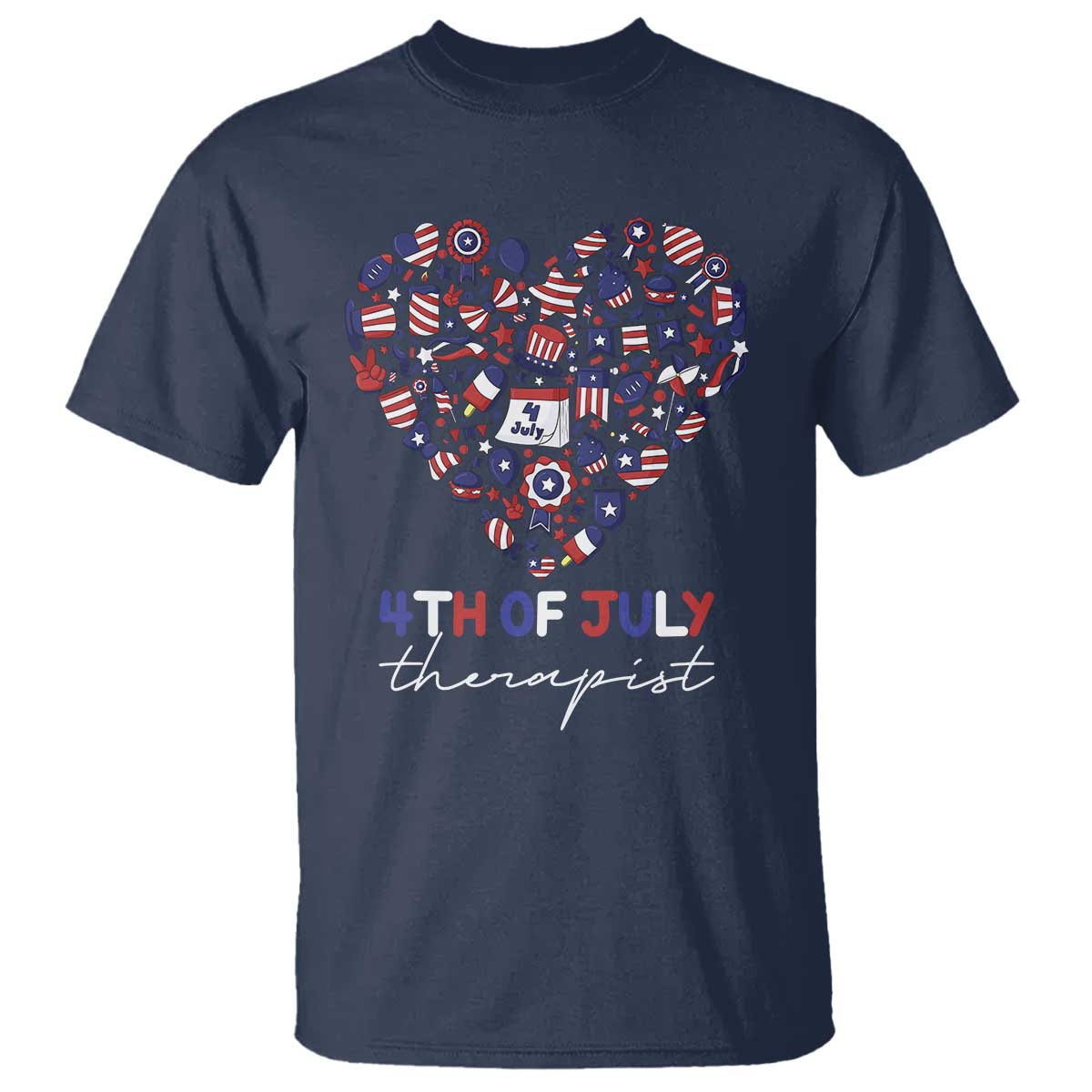 Funny Independence Day T Shirt 4th Of July Therapist Big Heart - Wonder Print Shop