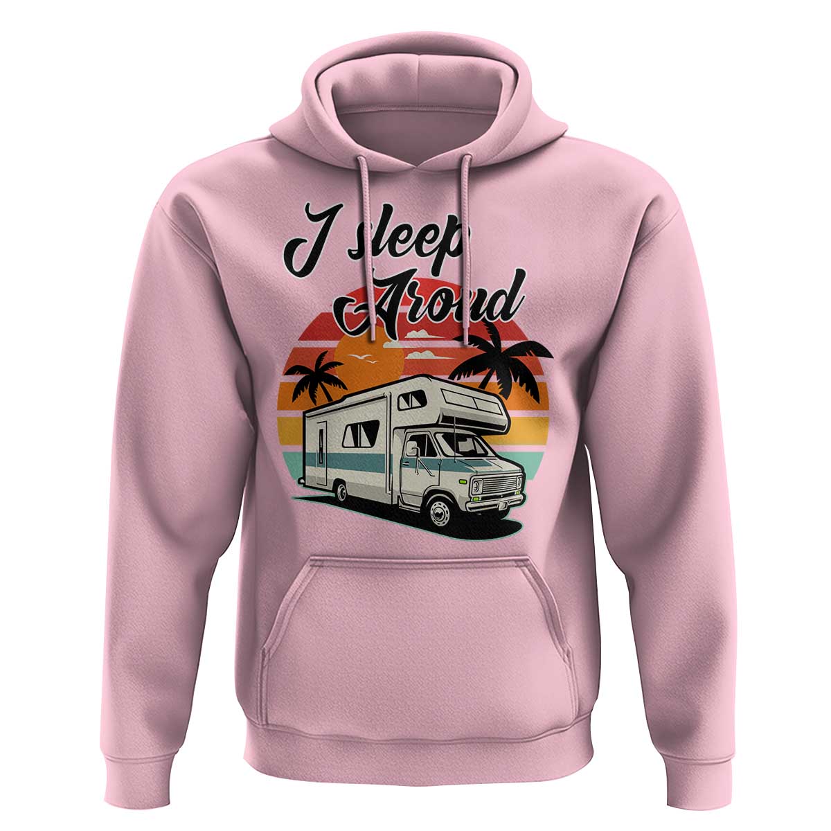 Funny Sarcastic Camping Hoodie I Sleep Around Camper Van - Wonder Print Shop