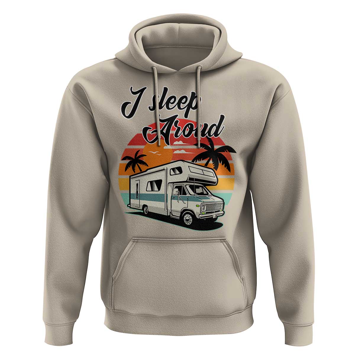 Funny Sarcastic Camping Hoodie I Sleep Around Camper Van - Wonder Print Shop