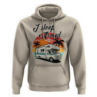 Funny Sarcastic Camping Hoodie I Sleep Around Camper Van - Wonder Print Shop