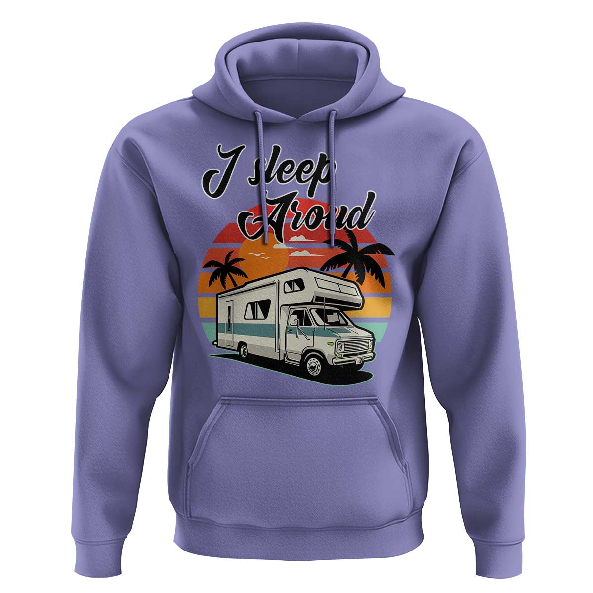 Funny Sarcastic Camping Hoodie I Sleep Around Camper Van - Wonder Print Shop