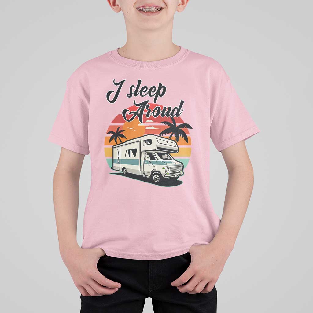 Funny Sarcastic Camping T Shirt For Kid I Sleep Around Camper Van - Wonder Print Shop