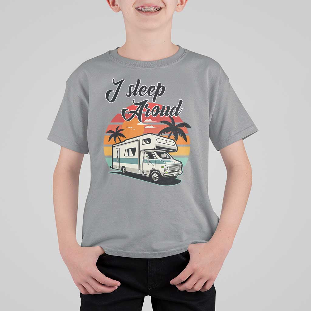 Funny Sarcastic Camping T Shirt For Kid I Sleep Around Camper Van - Wonder Print Shop