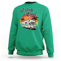 Funny Sarcastic Camping Sweatshirt I Sleep Around Camper Van - Wonder Print Shop