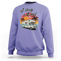 Funny Sarcastic Camping Sweatshirt I Sleep Around Camper Van - Wonder Print Shop