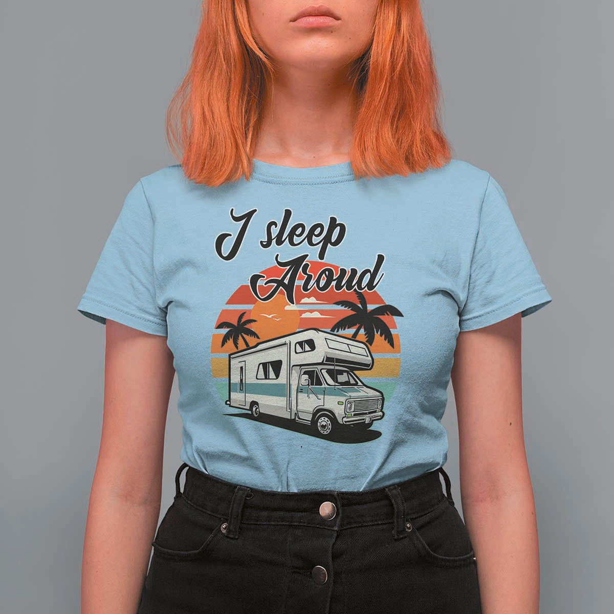 Funny Sarcastic Camping T Shirt For Women I Sleep Around Camper Van - Wonder Print Shop