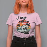 Funny Sarcastic Camping T Shirt For Women I Sleep Around Camper Van - Wonder Print Shop