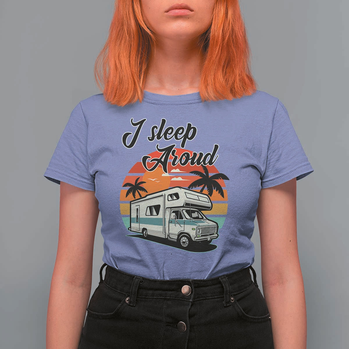 Funny Sarcastic Camping T Shirt For Women I Sleep Around Camper Van - Wonder Print Shop