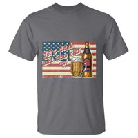 Funny 4th Of July Drinking T Shirt Let's Drink And Blow Shit Up Independence Day - Wonder Print Shop