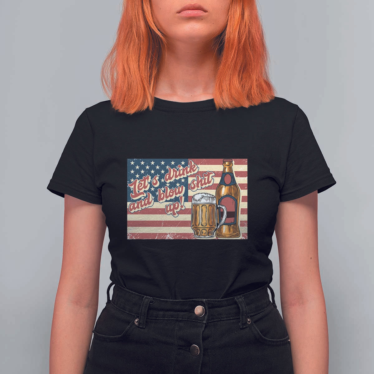 Funny 4th Of July Drinking T Shirt For Women Let's Drink And Blow Shit Up Independence Day - Wonder Print Shop