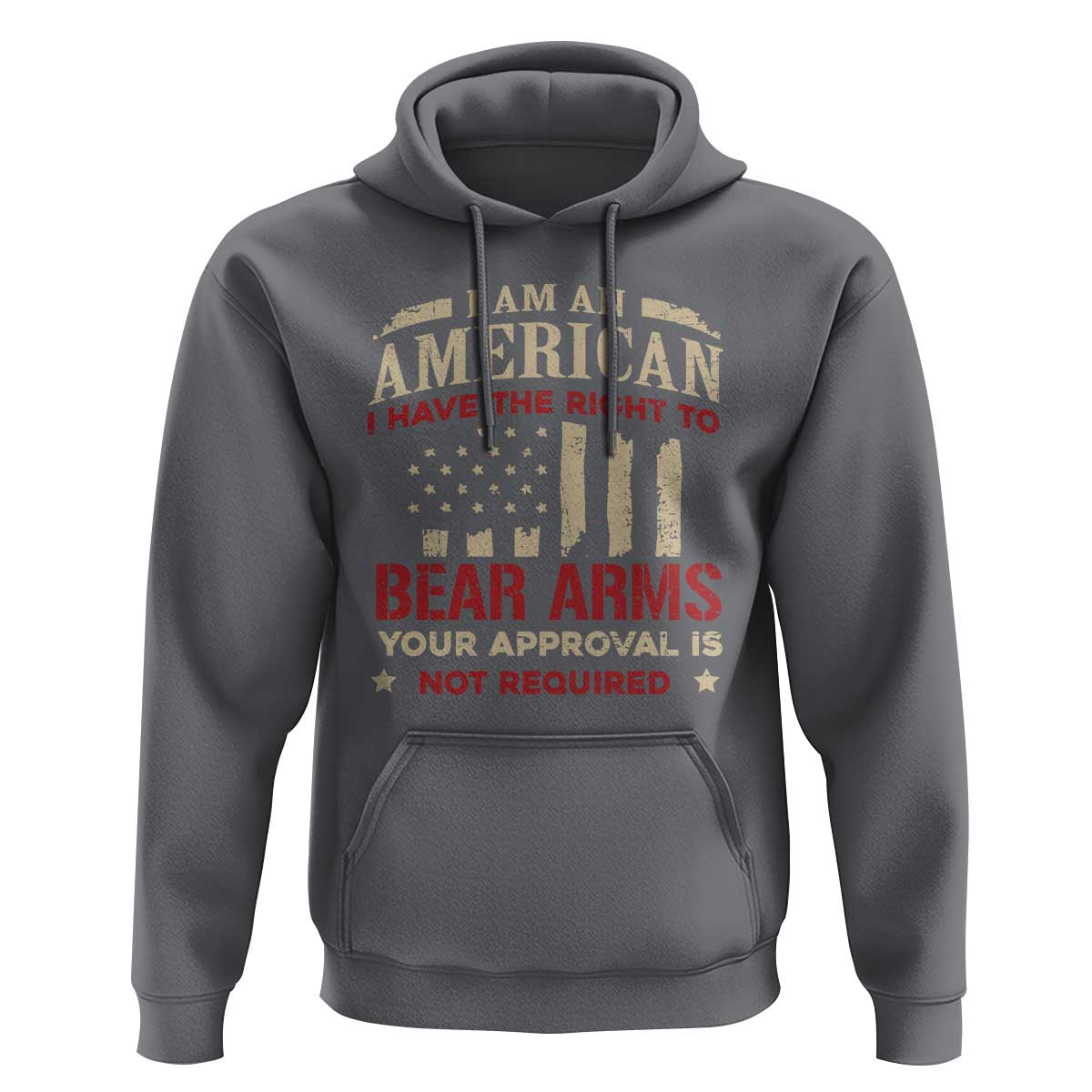 Funny I Am An American I Have The Right To Bear Arms Your Approval Is Not Required Hoodie Pro 2nd Amendment - Wonder Print Shop