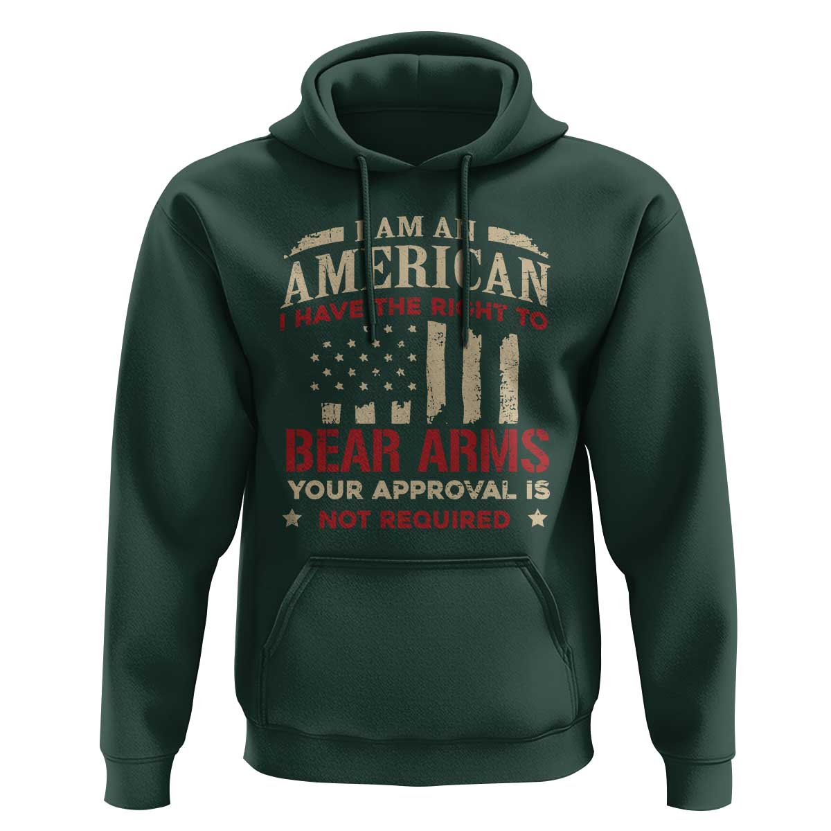 Funny I Am An American I Have The Right To Bear Arms Your Approval Is Not Required Hoodie Pro 2nd Amendment - Wonder Print Shop