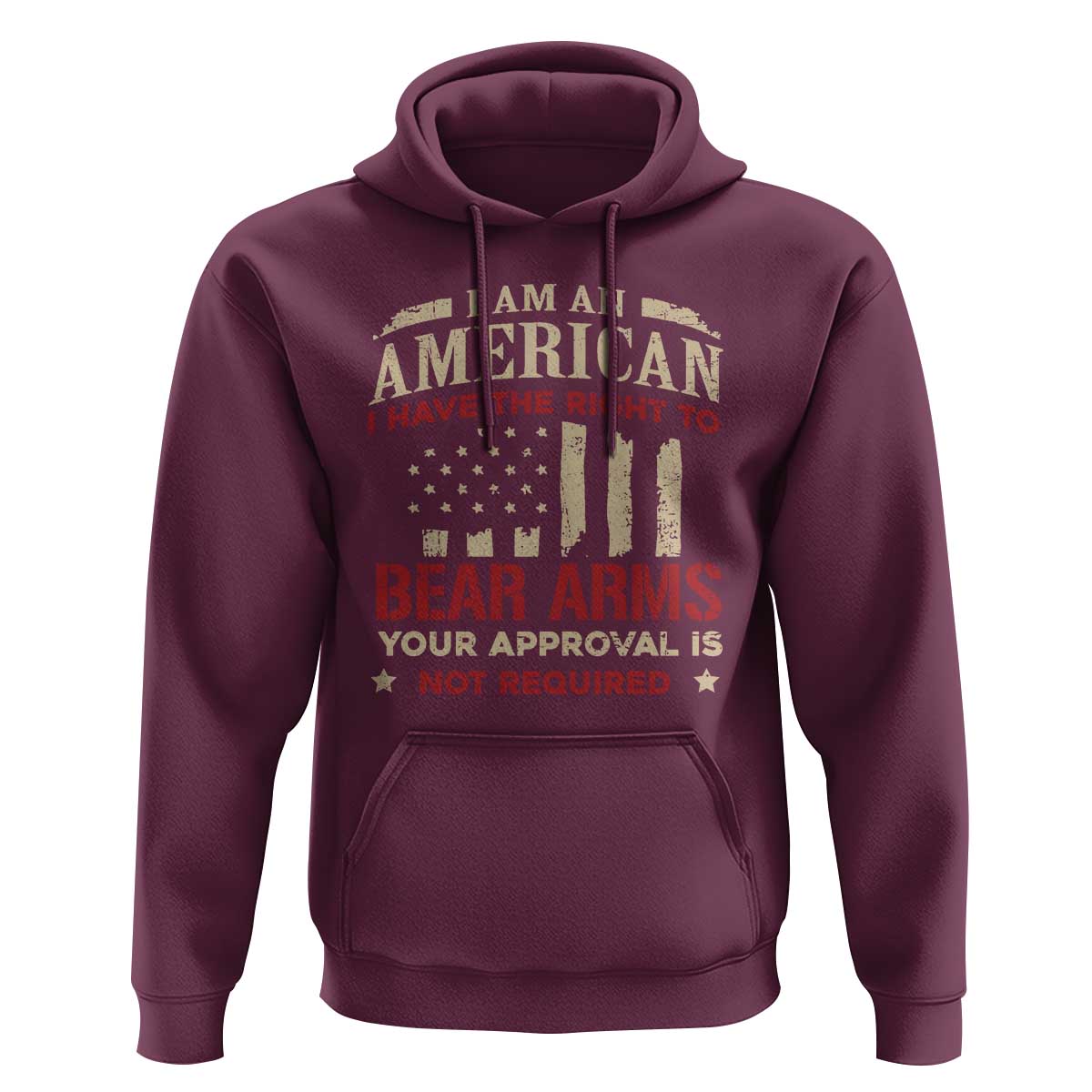 Funny I Am An American I Have The Right To Bear Arms Your Approval Is Not Required Hoodie Pro 2nd Amendment - Wonder Print Shop