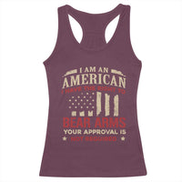 Funny I Am An American I Have The Right To Bear Arms Your Approval Is Not Required Racerback Tank Top Pro 2nd Amendment - Wonder Print Shop