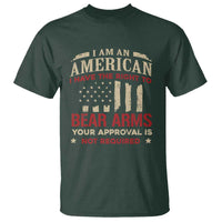 Funny I Am An American I Have The Right To Bear Arms Your Approval Is Not Required T Shirt Pro 2nd Amendment - Wonder Print Shop